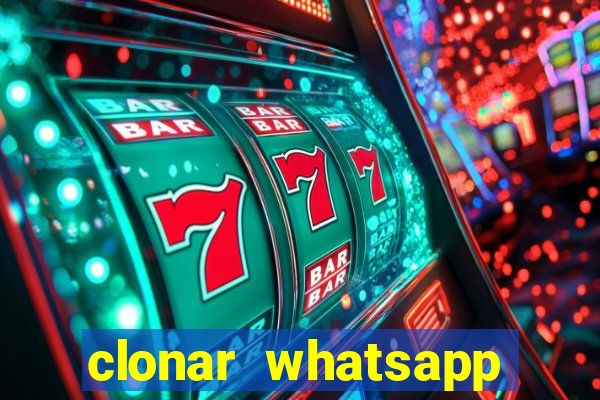 clonar whatsapp normal gratis